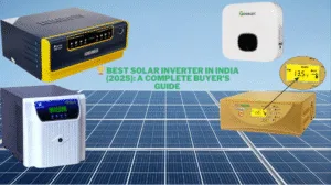 The Best Solar Inverters in India (2025): A Buyer's Guide for Homeowners best solar inverter in india