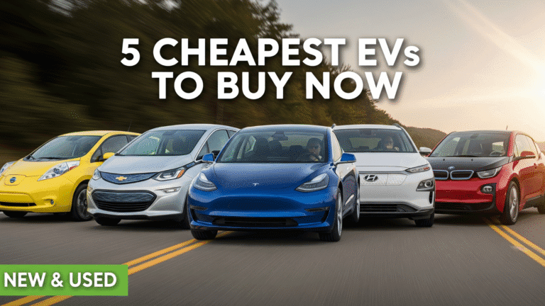 Lineup of five affordable electric vehicles (Nissan Leaf, Chevy Bolt, Tesla Model 3, Hyundai Kona, BMW i3) on the road with the title "5 Cheapest EVs to Buy Now".