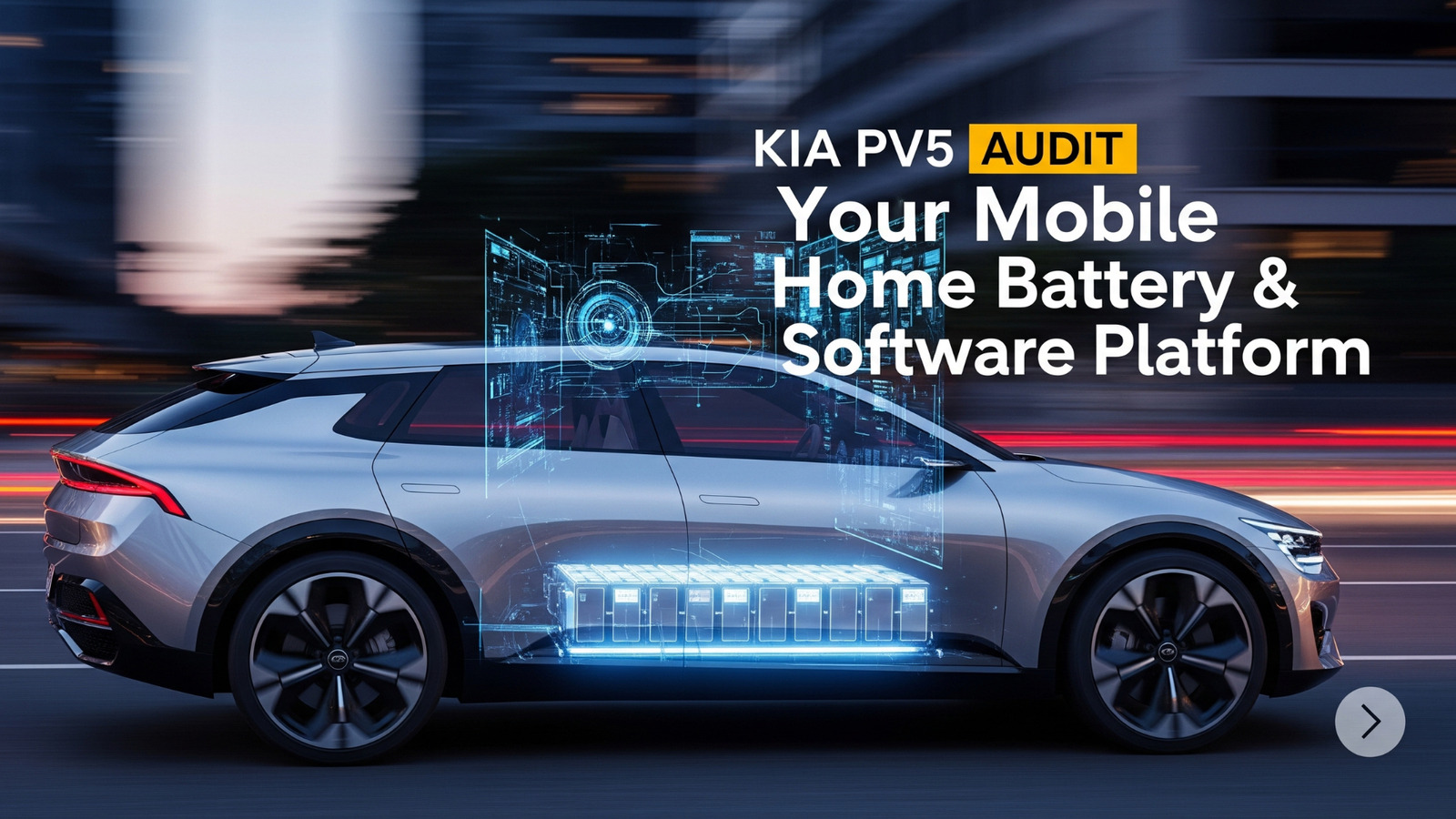 Kia PV5 Audit: Your Mobile Home Battery & Software Platform